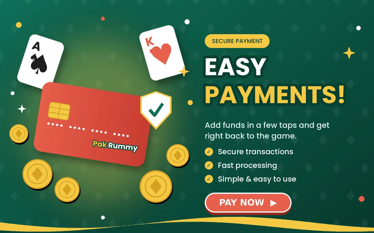 Easy payments on Pak Rummy: secure deposits by card, wallet and bank